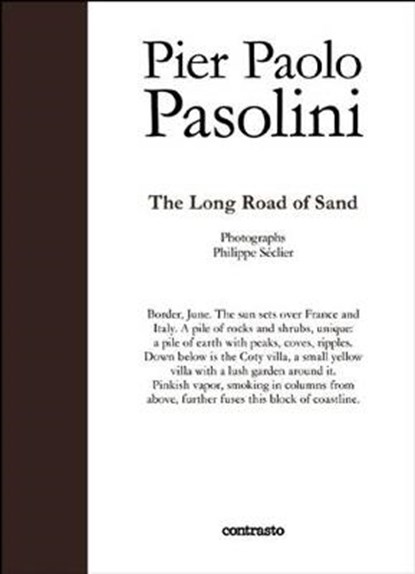 The Long Road of Sand, Pier Paolo Pasolini - Gebonden - 9788869655791