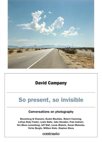 David Campany: So present, so invisible, David Campany - Gebonden Gebonden - 9788869657412