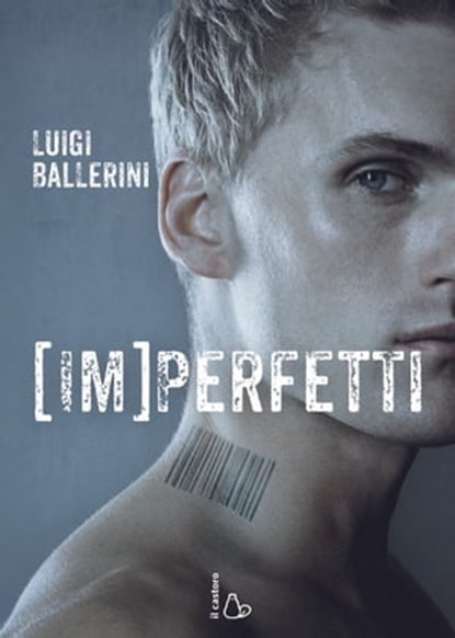 Imperfetti, Luigi Ballerini - Ebook - 9788869661709