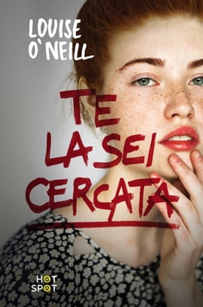 Te la sei cercata, Louise O'Neill - Ebook - 9788869663550