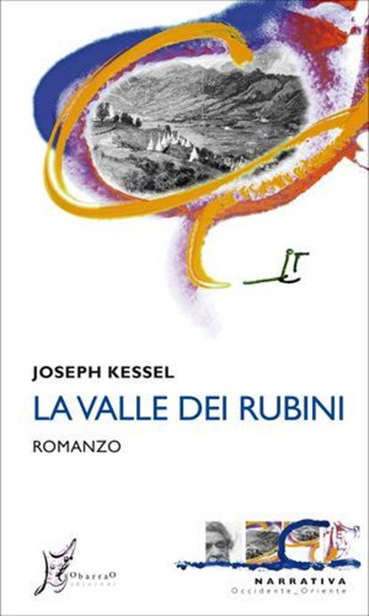 La valle dei rubini, Joseph Kessel - Ebook - 9788869680373