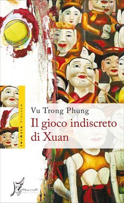 Il gioco indiscreto di Xuan, Phung Vu Trong - Ebook - 9788869680458