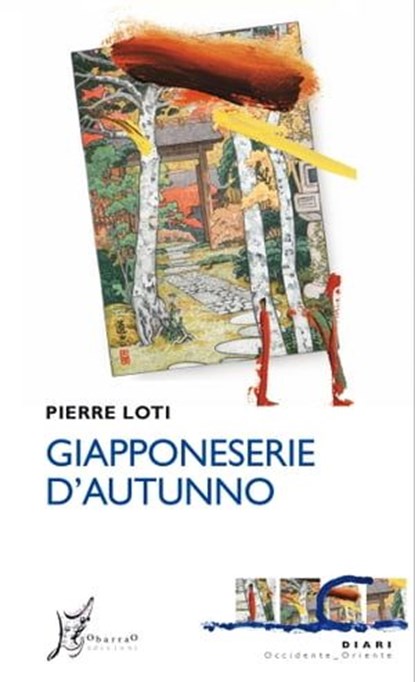 Giapponeserie d'autunno, Pierre Loti - Ebook - 9788869680762