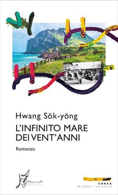 L'infinito mare dei vent'anni, Hwang Sŏk-yŏng - Ebook - 9788869681042