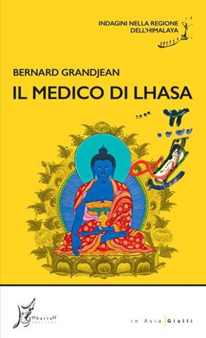 Il medico di Lhasa, Bernard Grandjean - Ebook - 9788869681677