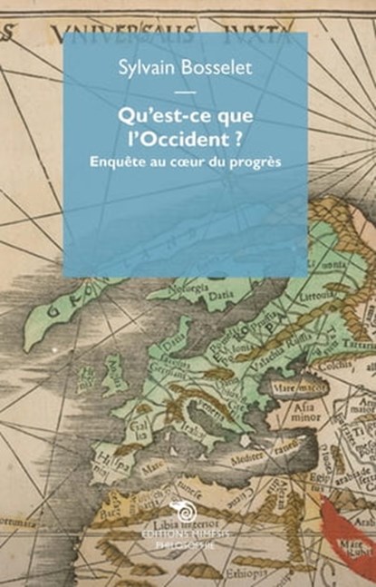 Qu'est-ce que l'Occident, Sylvain Bosselet - Ebook - 9788869760334