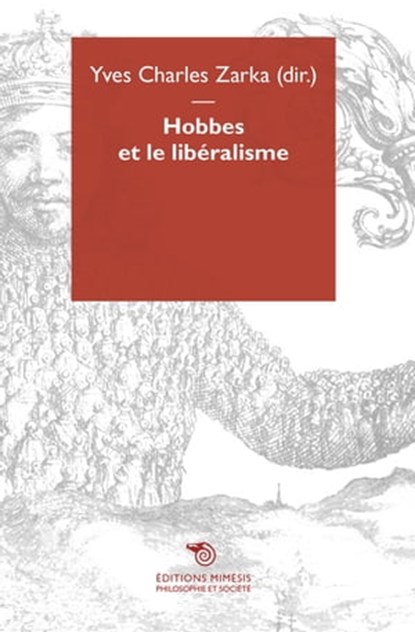 Hobbes et le libéralisme, Yves Charles Zarka - Ebook - 9788869760846