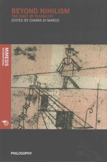 Beyond Nihilism, DI MARCO,  Chiara - Paperback - 9788869770210