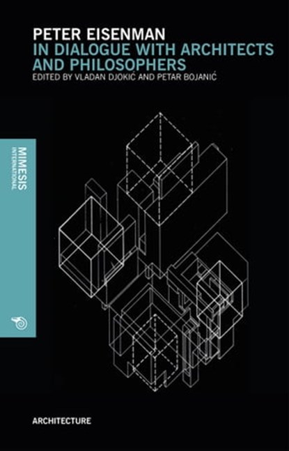 Peter Eisenman, Vladan Djokić ; Petar Bojanić - Ebook - 9788869771132