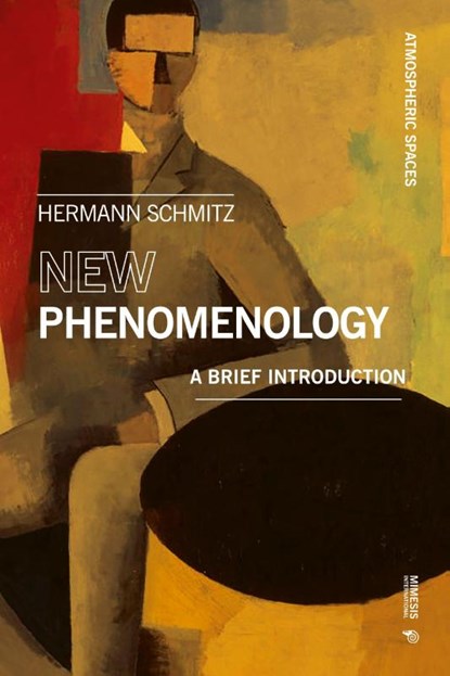 New Phenomenology, Hermann Schmitz - Paperback - 9788869772184