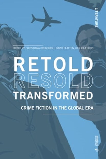 Retold Resold Transformed, Christiana Gregoriou ; David Platten ; Gigliola Sulis - Ebook - 9788869772467