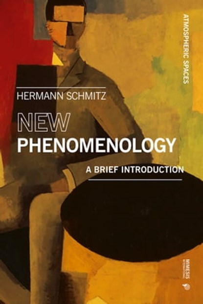 New Phenomenology, Hermann Schmitz - Ebook - 9788869772900