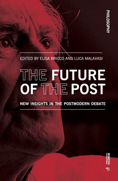 The Future of the Post, Elisa Bricco ; Luca Malavasi - Paperback - 9788869773761