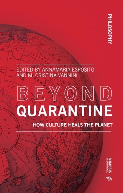 Beyond Quarantine, Annamaria Esposito ; Maria Cristina Vannini - Paperback - 9788869773891