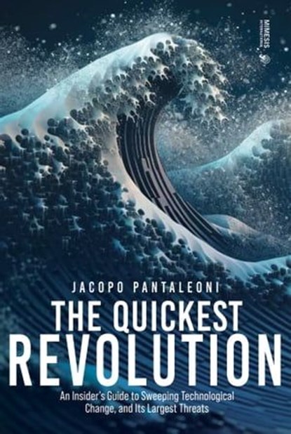 The Quickest Revolution, Jacopo Pantaleoni - Ebook - 9788869774508