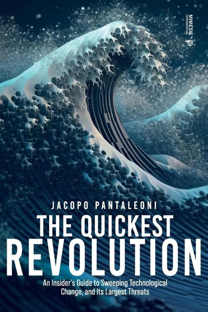 The Quickest Revolution, Jacopo Pantaleoni - Paperback - 9788869774515