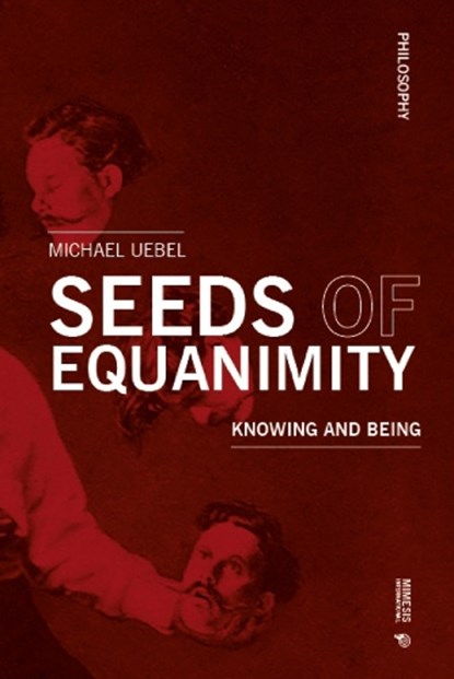 Seeds of Equanimity, Michael Uebel - Paperback - 9788869774904