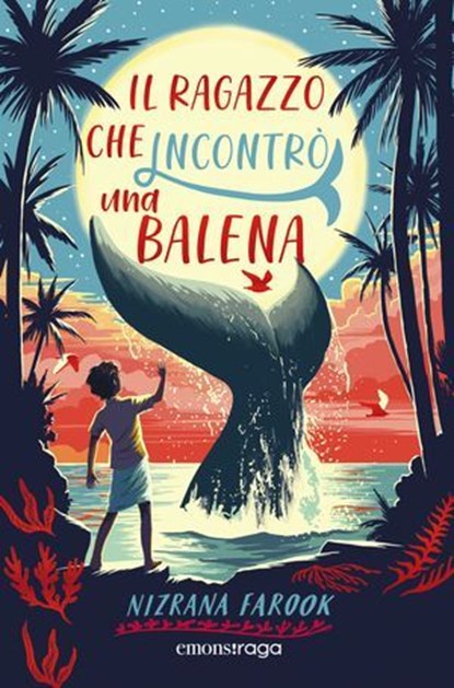 Il ragazzo che incontrò una balena, Nizrana Farook - Ebook - 9788869866111