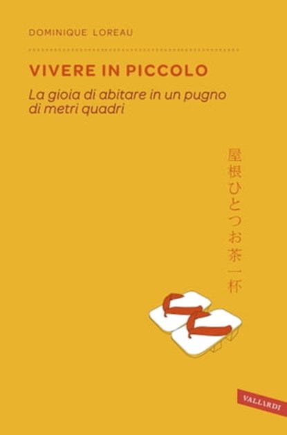 Vivere in piccolo, Dominique Loreau - Ebook - 9788869873805