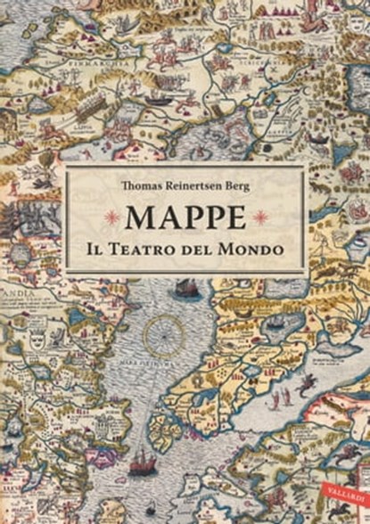Mappe. Il teatro del mondo, Thomas Reinertsen Berg - Ebook - 9788869879388