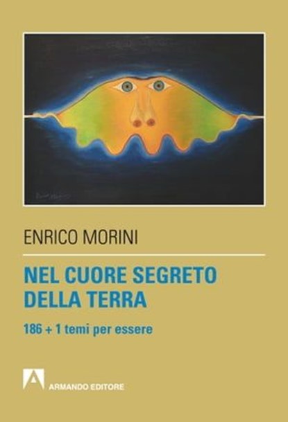 Nel cuore segreto della terra, Enrico Morini - Ebook - 9788869922206