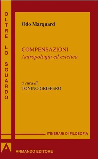 Compensazioni, Odo Marquard - Ebook - 9788869924330