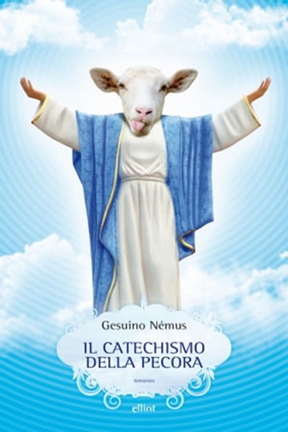 Il catechismo della pecora, Gesuino Némus - Ebook - 9788869937798
