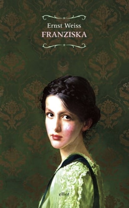 Franziska, Ernst Weiss - Ebook - 9788869938450