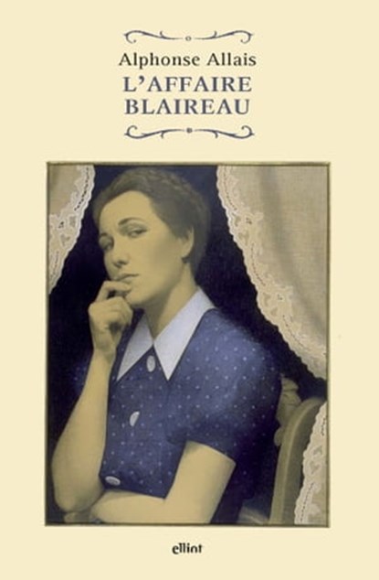 L'affaire Blaireau, Alphonse Allais - Ebook - 9788869939389