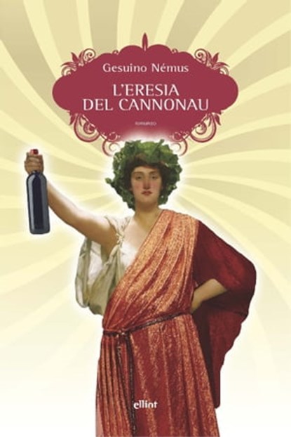 L'eresia del Cannonau, Gesuino Némus - Ebook - 9788869939709