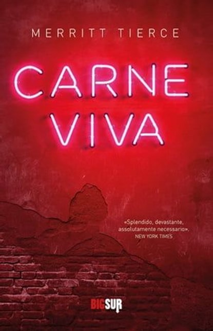 Carne viva, Merritt Tierce - Ebook - 9788869980060