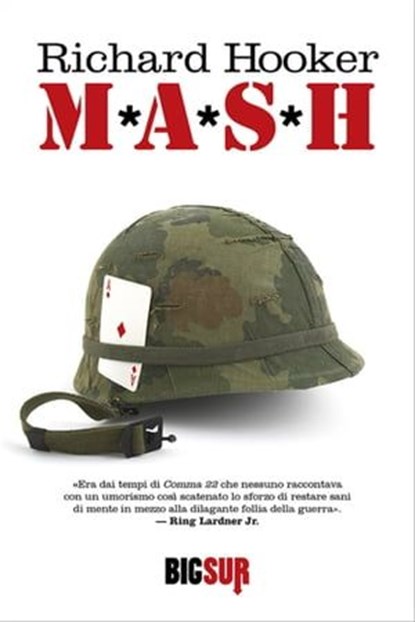 M*A*S*H, Richard Hooker - Ebook - 9788869980701