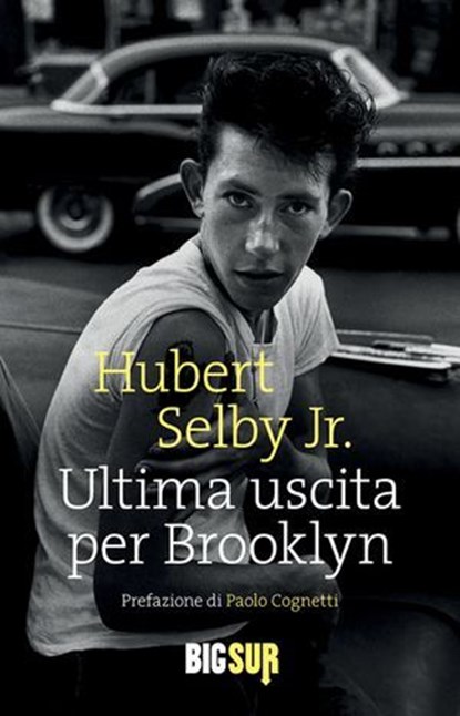 Ultima uscita per Brooklyn, Hubert Selby Jr. - Ebook - 9788869981043