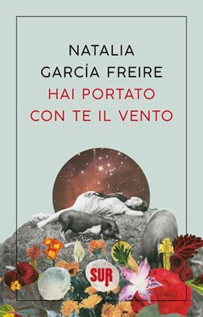 Hai portato con te il vento, Natalia García Freire - Ebook - 9788869984082