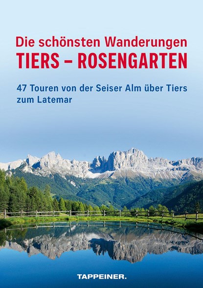 Die schönsten Wanderungen Tiers - Rosengarten, Maurizio Capobussi - Paperback - 9788870739329