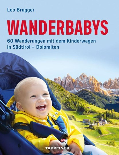 Wanderbabys, Leo Brugger ; Thomas Plattner ; Marlene Weithaler - Paperback - 9788870739916