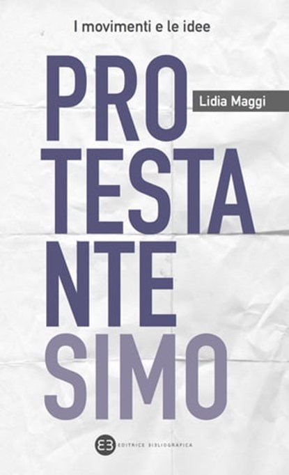 Protestantesimo, Lidia Maggi - Ebook - 9788870755978