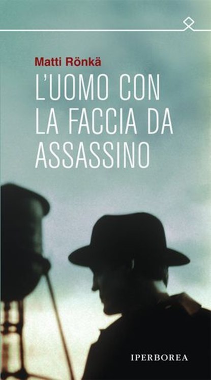 L'uomo con la faccia da assassino, Matti Rönkä - Ebook - 9788870913064