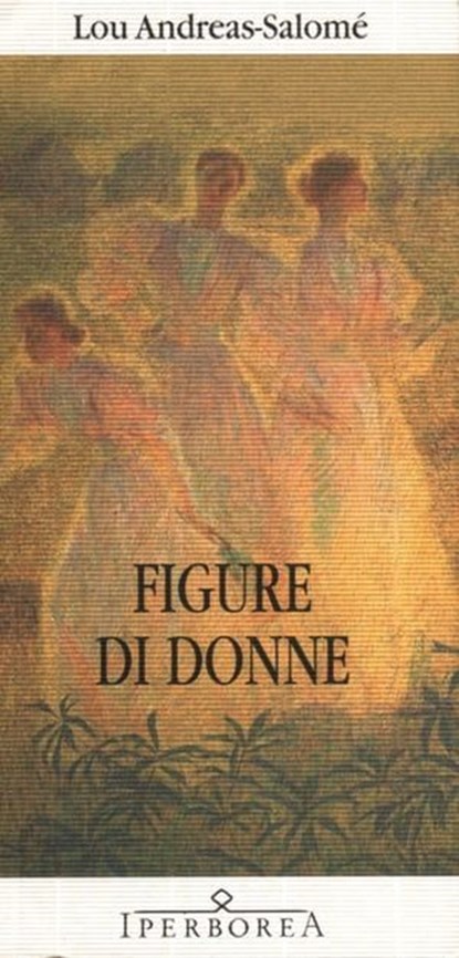 Figure di donne. Le figure femminili nei sei drammi familiari di Ibsen, Andreas-Salomé Lou - Ebook - 9788870913194