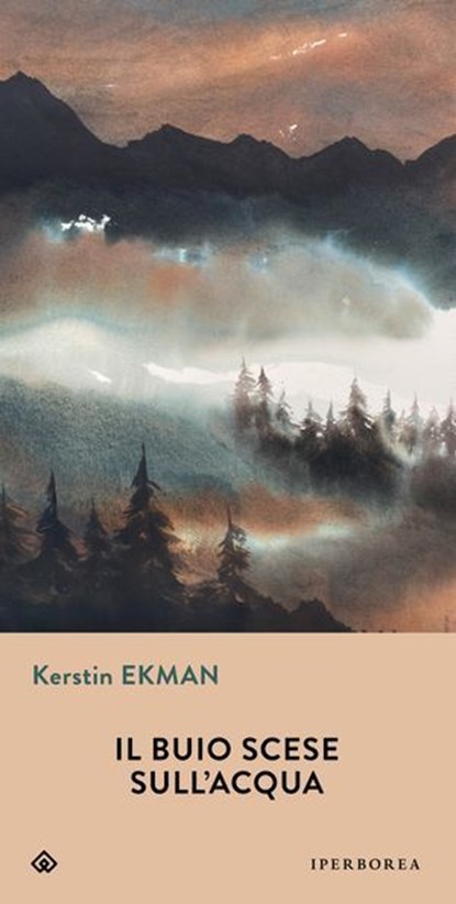 Il buio scese sull'acqua, Kerstin Ekman - Ebook - 9788870917840