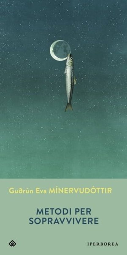 Metodi per sopravvivere, Guðrún Eva Mínervudóttir - Ebook - 9788870918809