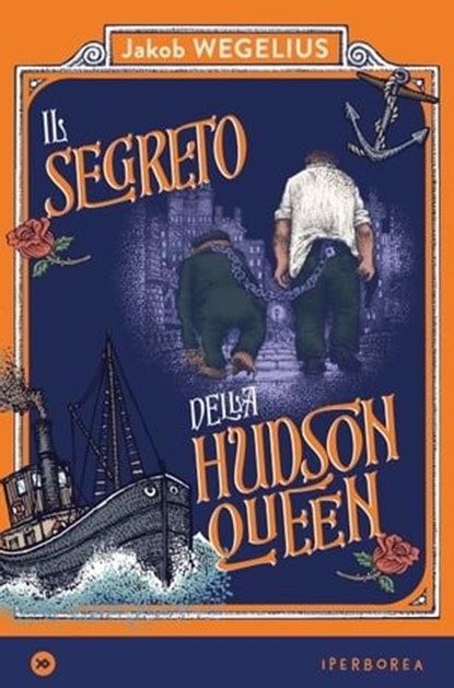 Il segreto della Hudson Queen, Jakob Wegelius - Ebook - 9788870919103