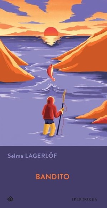 Bandito, Selma Lagerlöf - Ebook - 9788870919127