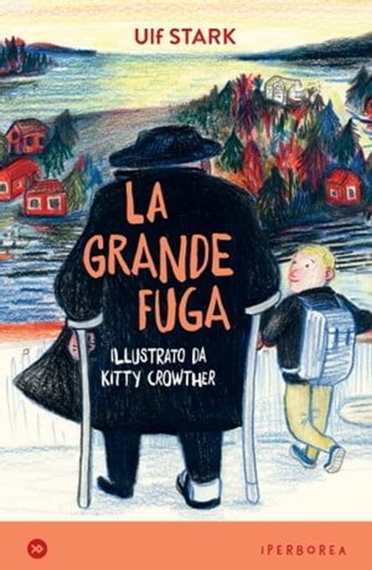 La grande fuga, Ulf Stark - Ebook - 9788870919387