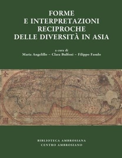 Forme e interpretazioni reciproche delle diversità in Asia, AA. VV. - Ebook - 9788870988024