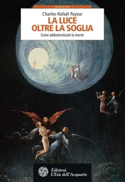 La luce oltre la soglia, Charles-Rafaël Payeur - Ebook - 9788871369747