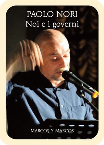 Noi e i governi, Paolo Nori - Ebook - 9788871685939