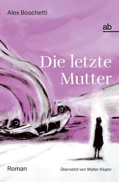 Die letzte Mutter, Alex Boschetti - Ebook - 9788872234389