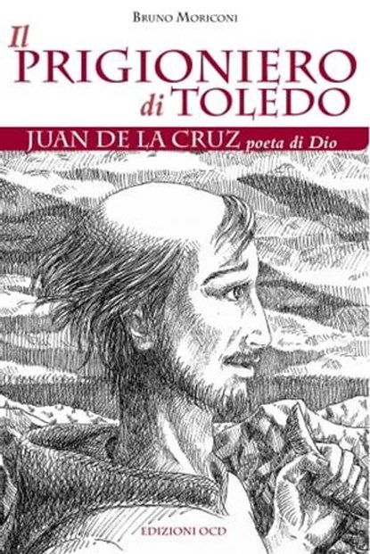 Il prigioniero di Toledo, Bruno Moriconi - Ebook - 9788872297537