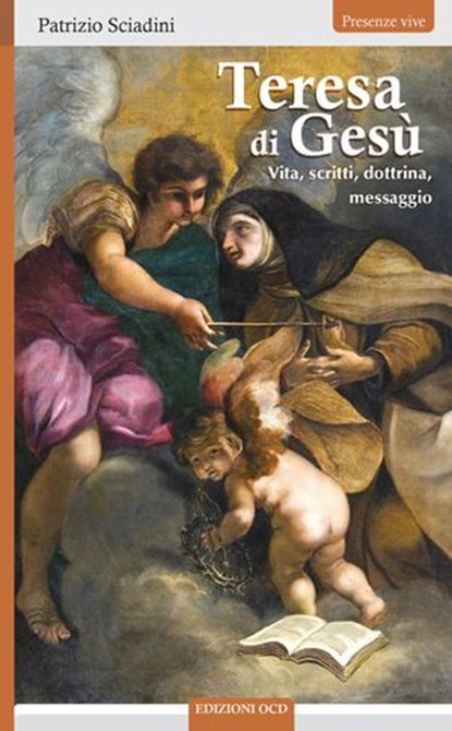 Teresa di Gesù, Patrizio Sciadini - Ebook - 9788872298213